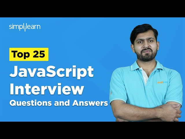 JavaScript Interview Questions And Answers | JavaScript Interview Preparation | Simplilearn