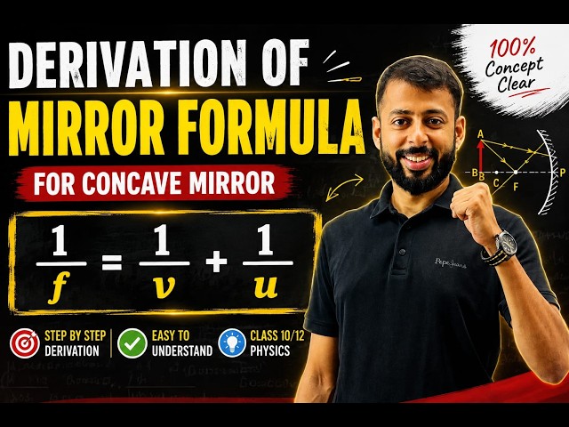 Concave Mirror Formula Derivation | Mirror Formula 1/f = 1/v + 1/u | Class12 Physics | Board Exam |