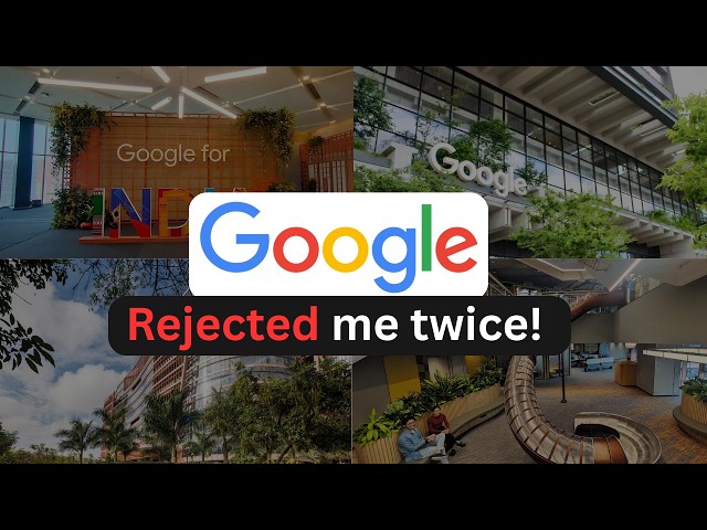 Why GOOGLE Rejected Me twice in Coding Interview (and lessons I learned)