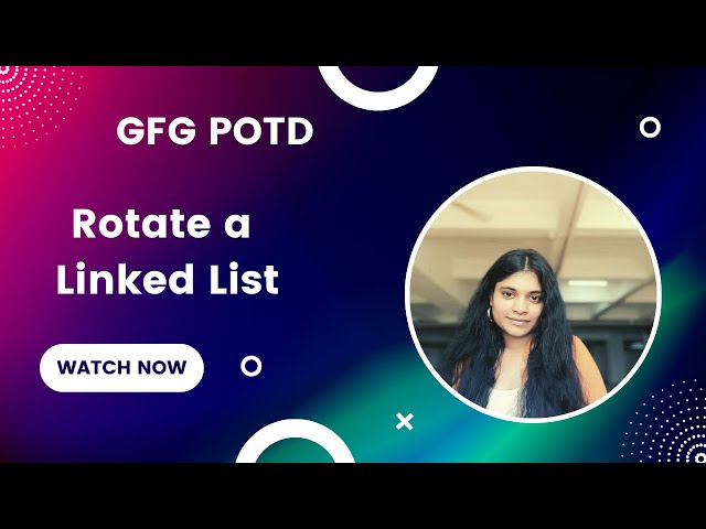 GFG POTD 19th Jan 2025: Rotate a Linked List—Optimized Java Solution
