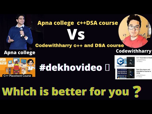 Apna college C++ DSA course vs Codewithharry c++ and DSA course @codewithharry | Hindi
