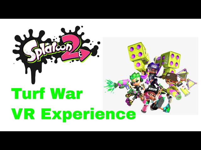 Splatoon 2 Turf War VR Experience