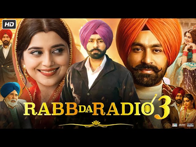 Rabb Da Radio 3 Full Punjabi Movie 2026 | Tarsem Jassar | Nimrat Khaira | Sukhi | HD Reviews & Facts