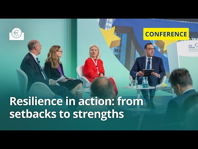 Resilience in action: from setbacks to strengths| 6th ECB Forum on Banking Supervision