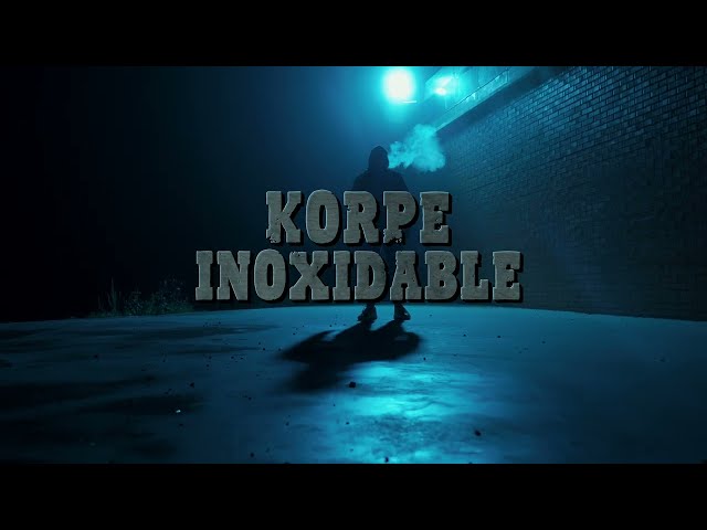 KORPE - INOXIDABLE (NAVESO PROD.) (ONE SHOT NSC DANI)