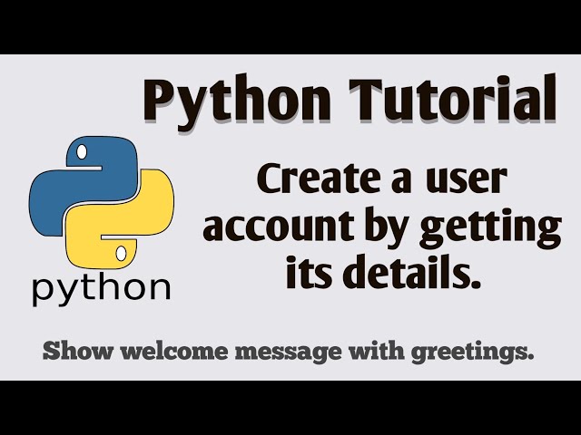 Master Python: Python program to create user account | Python tutorial | #python #viral