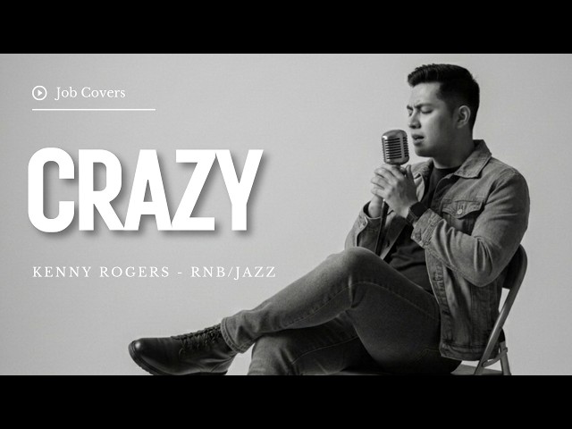 Crazy - Kenny Rogers - Male RNB/Jazz Cover (Lyric Video)