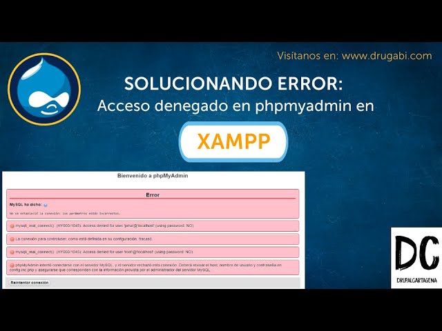 Solucionando ERROR: "Acceso denegado en phpmyadmin xampp + Mysql"