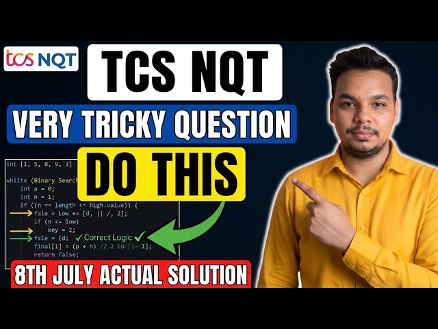 Very Tricky Coding Question That Got Asked on July 8th TCS NQT | TCS NQT Actual Coding Solution