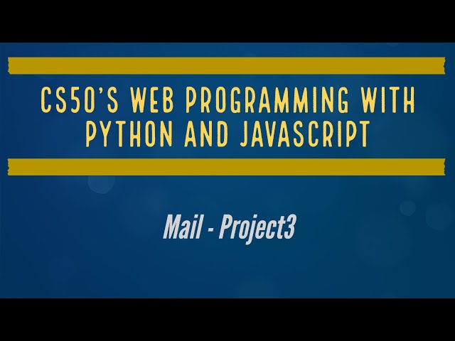 CS50's Web Programming with Python and JavaScript - Project 3