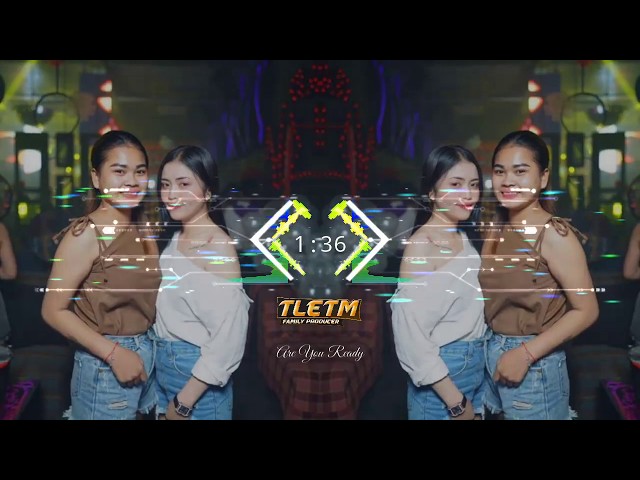 Are You Ready| DJ La feat all family TLE 2019【TLE Official 】
