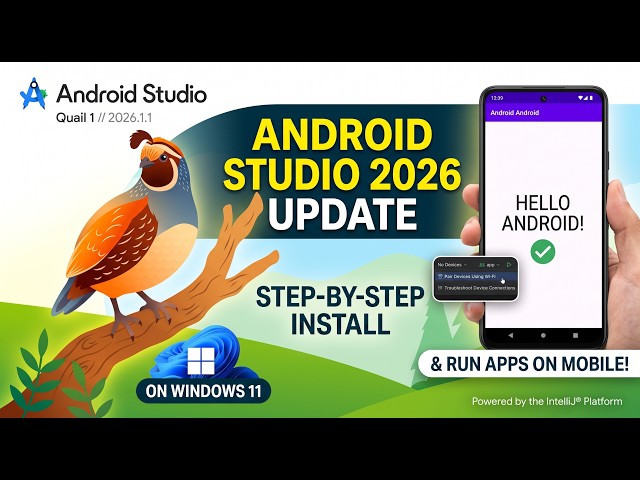 How to install Android Studio Quail on Windows 11 [ 2026 Update ] Run Android Apps on Mobile Phone