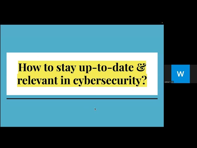How to Stay Up-to-Date & Relevant in Cybersecurity? Tips and Tricks
