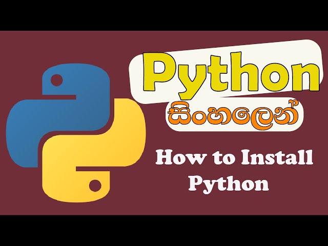 How to install Python | Sinhala