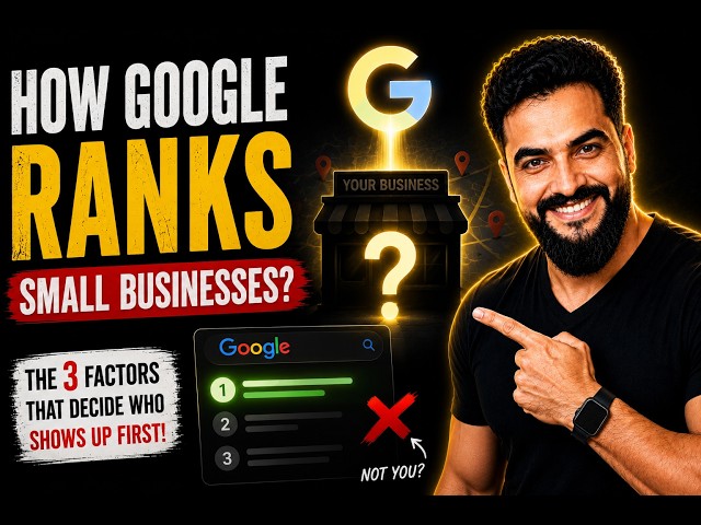 Small Business SEO: How Google Actually Ranks Small Businesses? (Relevance, Distance & Prominence)