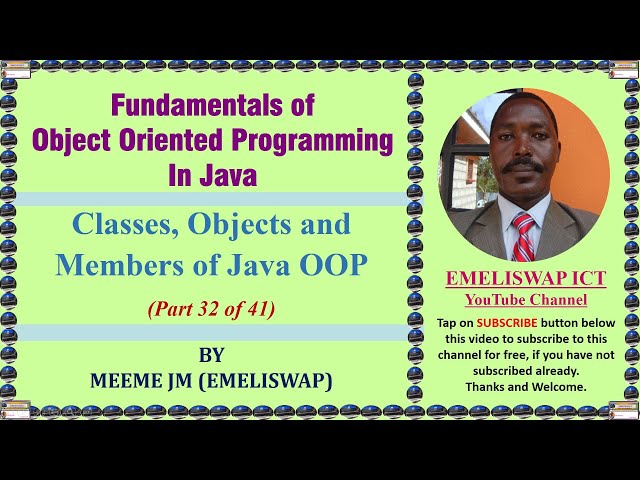 Classes, Objects and Members in Java Object Oriented Programming Language
