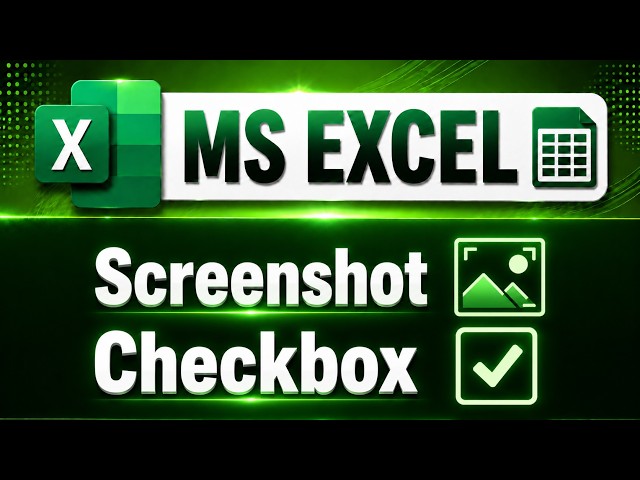 MS Excel Class #12 Screenshot & Checkbox