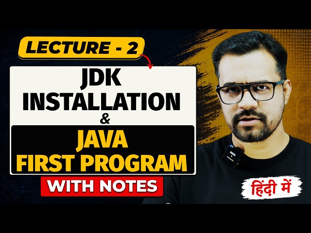 L-2 JDK Installation & First Java Program | Java Full Stack Course With AI 2026 |JTC INDIA| SOM Sir