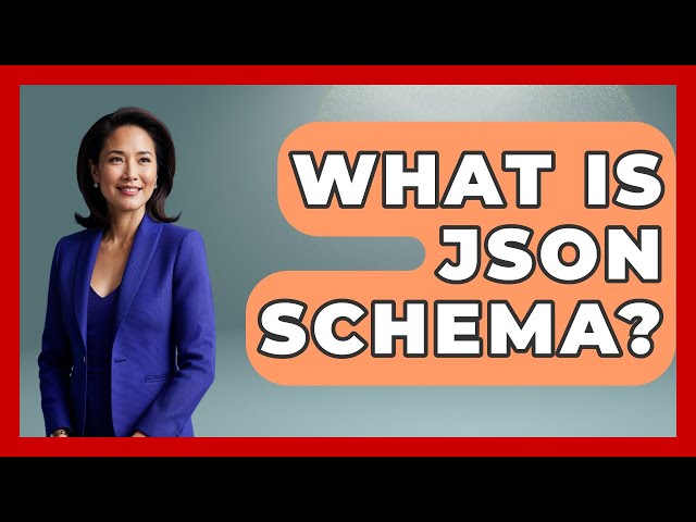 What Is JSON Schema? - Emerging Tech Insider