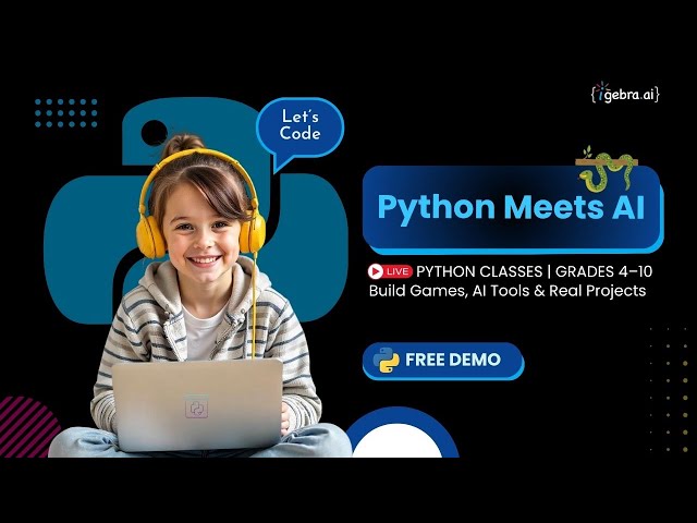 Python Meets AI: Smart Coding for Grades 4–10 | Coding4AI | {igebra.ai}