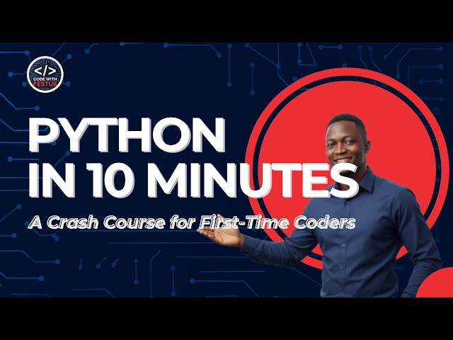 Python in 10 Minutes: A Crash Course for First Time Coders