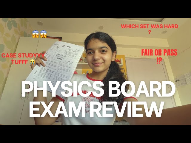 Physics Board Exam 2026 Review !! || Easy or tough 😭 #cbse #physics #boards2026 
