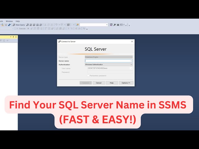 How to Find Your SQL Server Name in SSMS (FAST & EASY!) ?