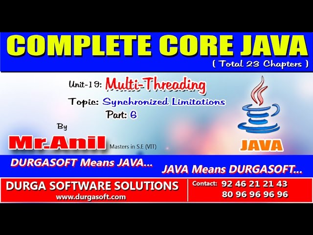 Core Java-Multi-Threading-Synchronized Limitations-Part 6