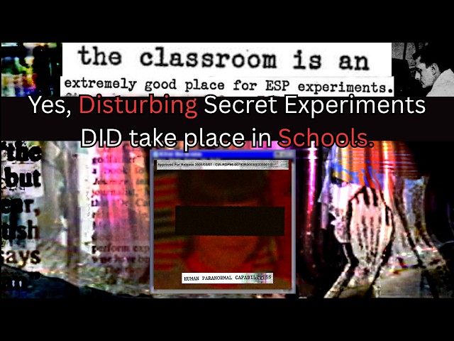 Yes, Disturbing Secret Experiments DID take place in Schools.