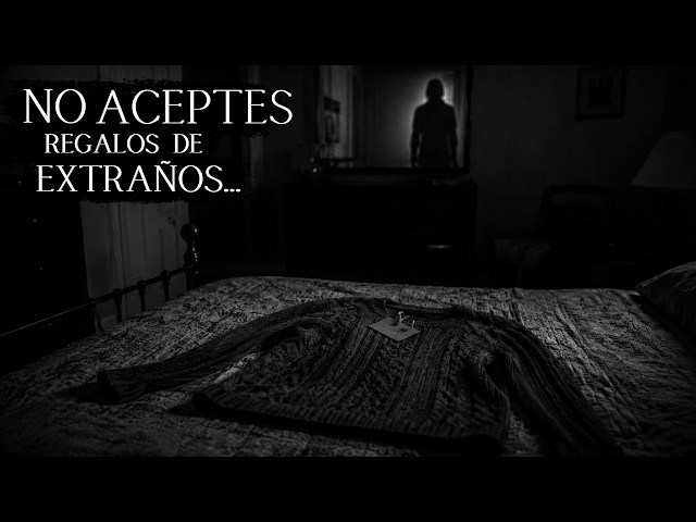 NO ACEPTES REGALOS DE EXTRAÑOS Vol. 2 I HISTORIAS de TERROR