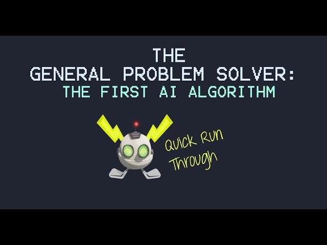The General Problem Solver Algorithm - The First AI Algorithm [Run Through]