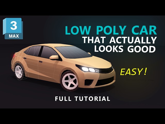 How To Make a Perfect Low Poly Car That Actually Looks Good | Full 3ds Max Tutorial