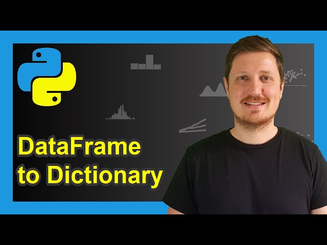 Convert pandas DataFrame to Dictionary in Python (Example) | Create dict Object | to_dict() Function