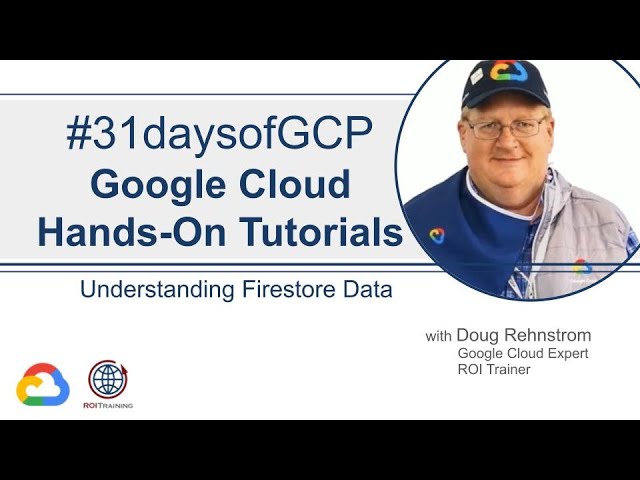 53. Understanding Firestore Data | Google Quick Tutorials