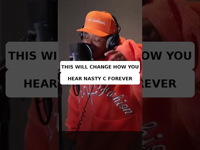 THIS WILL CHANGE HOW YOU HEAR NASTY C!