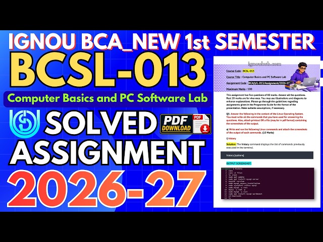 BCSL-013 Solved Assignment 2026-27 | IGNOU BCA_NEW 1st Semester | July 2026 & Jan 2027