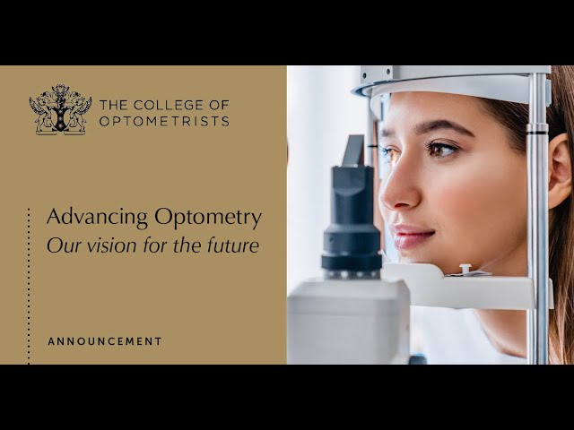 Advancing Optometry: Our vision for the future