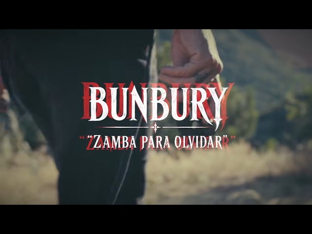 Bunbury - Zamba to Forget (Official Music Video)