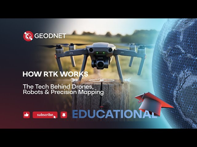 How RTK Works: The Tech Behind Drones, Robots & Precision Mapping