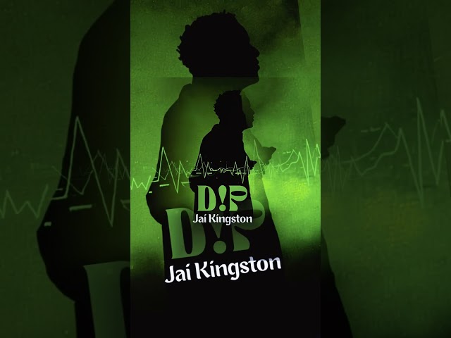 JAI KINGSTON D!P