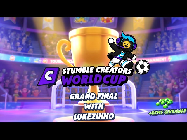 [BR/EN] Stumble Creators World Cup GRAND FINAL with @LukeZinhoo