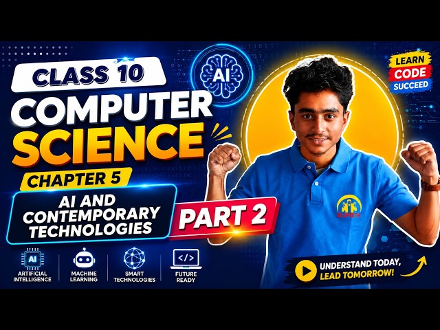 CLASS 10 COMPUTER SCIENCE CHAPTER 5 AI AND CONTEMPORARY TECHNOLOGIES PART 2 #elopeeth #class10
