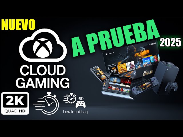 PUTTING THE NEW XBOX CLOUD GAMING TO THE TEST | 2025