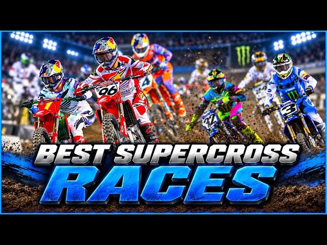 The Best Races In Supercross History