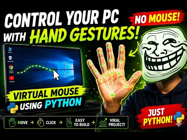 Build a Virtual Mouse Using Hand Gestures in Python 🤯 | Control PC With Your Hand (No Mouse Needed)