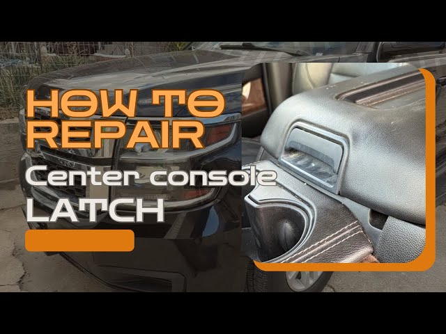 How to Replace the Center Console Latch on 2019 Chevy Suburban