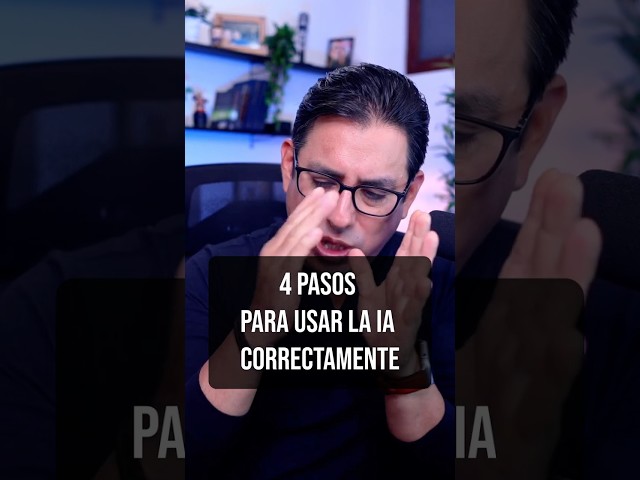 4 pasos para usar la IA correctamente