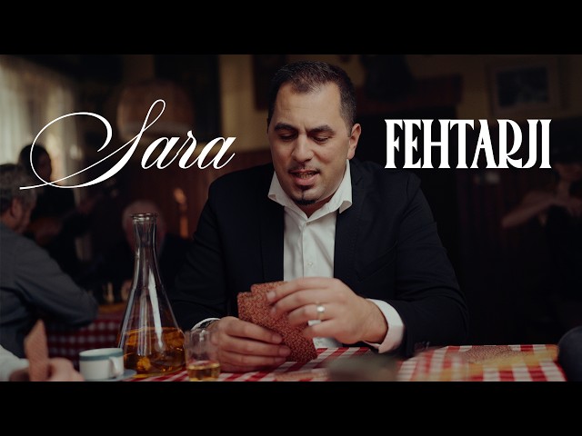 FEHTARJI - SARA (Official Video)