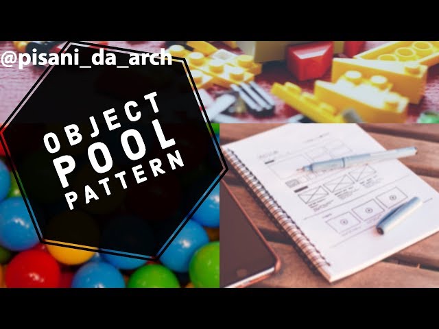 Object Pool Pattern