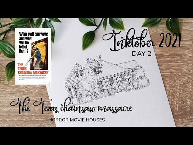 Inktober day 2 - horror movie houses in ink - The Texas Chainsaw Massacre